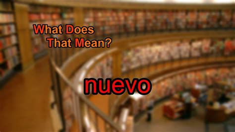 what does nuevo mean.